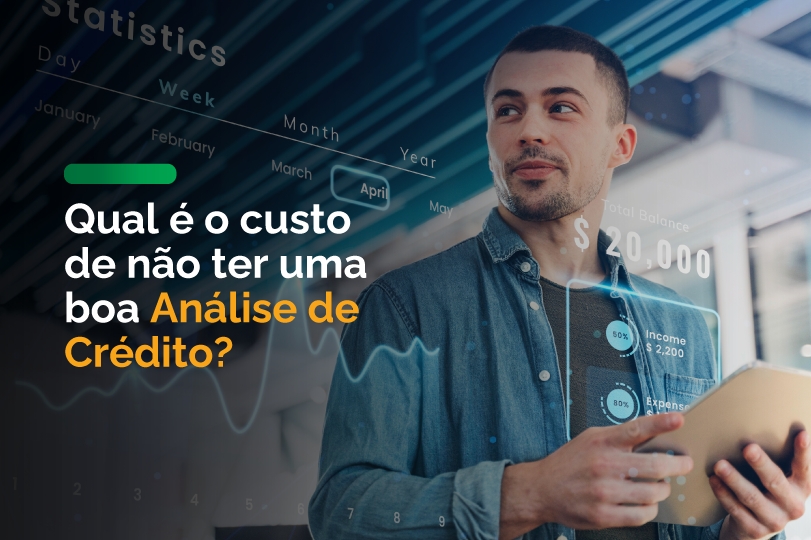 Qual é o custo de não ter uma boa Análise de Crédito?