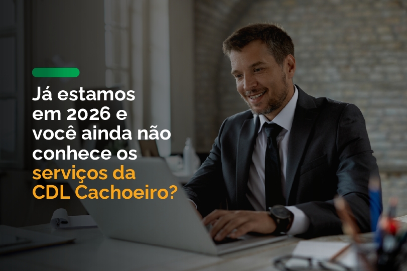 Já estamos em 2026 — e você ainda não conhece os serviços da CDL Cachoeiro?