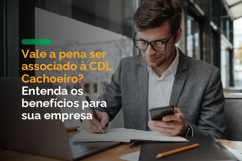 Vale a pena ser associado à CDL Cachoeiro?