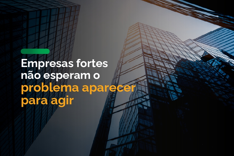 No ambiente empresarial, agir apenas quando o problema já está instalado costuma gerar mais custo, desgaste e insegurança nas decisões.